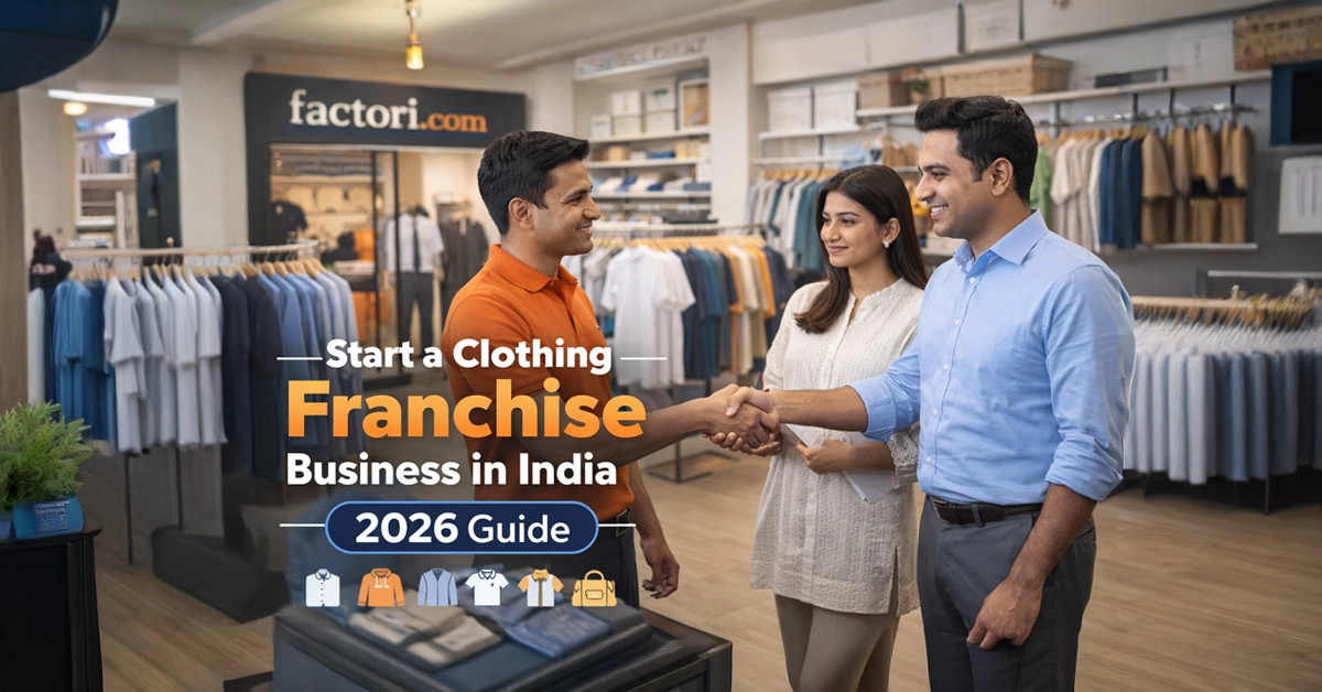 how to start a clothing franchise business in india