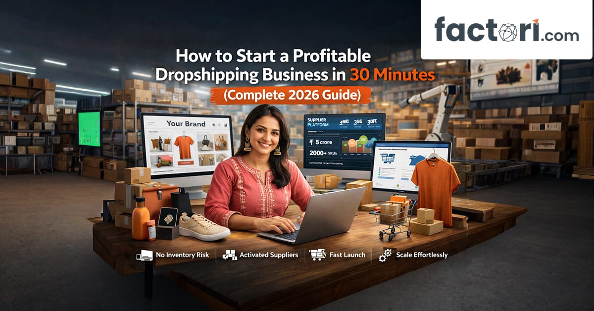 How to Start a Profitable Dropshipping Business in 30 Minutes (Complete 2026 Guide)