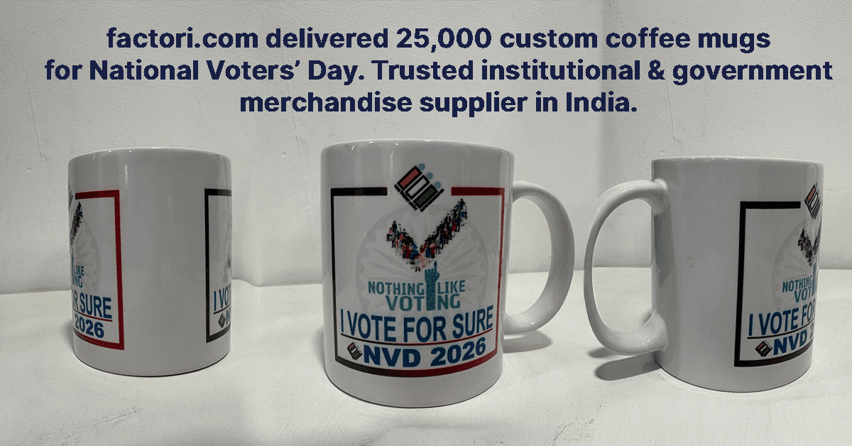 National Voters’ Day Custom Coffee Mugs Supplier | 25,000 Mugs Delivered for Election Commission Initiative