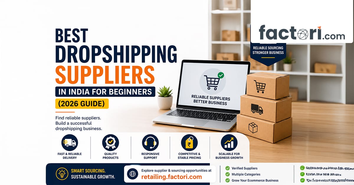 Best Dropshipping Suppliers in India for Beginners (2026 Guide)