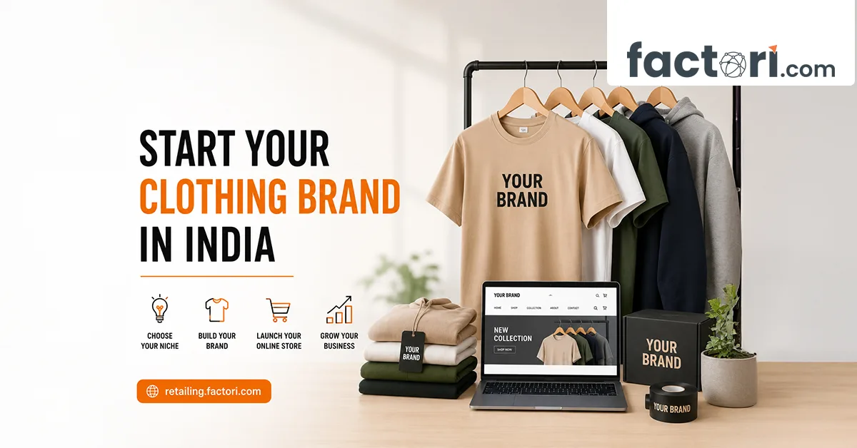 How to Start a Clothing Brand in India