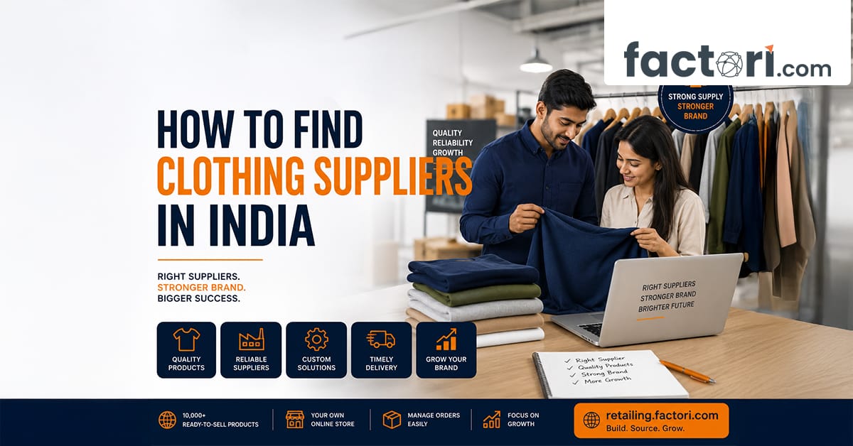 How to Find Clothing Suppliers in India