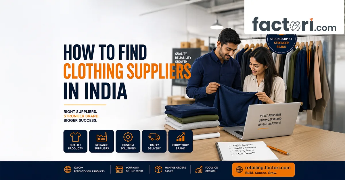 How to Find Clothing Suppliers in India