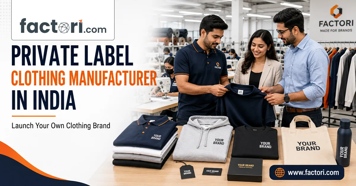 Private Label Clothing Manufacturer India