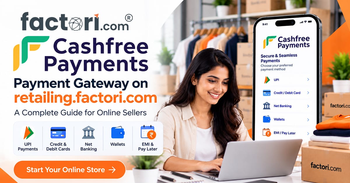 Cashfree payment gateway for online sellers using retailing.factori.com